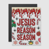 Jesus ist der Grund für die Saison. Weihnachtskart Magnetkarte (Vorne/Hinten)