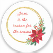 Jesus ist der Grund für die Saison Zitat Aufkleber (Vorderseite)