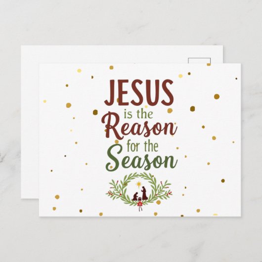 Jesus ist der Grund für die Saisonpostkarte Postkarte (Vorne/Hinten)