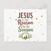 Jesus ist der Grund für die Saisonpostkarte Postkarte (Vorderseite)
