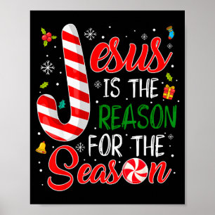 Jesus ist der Grund für die Weihnachts-Pyjama Poster