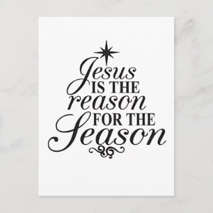 Jesus ist der Grund für die Weihnachtszeit  Einladungspostkarte