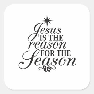 Jesus ist der Grund für die Weihnachtszeit Quadratischer Aufkleber