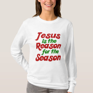 Jesus ist der Grund für die Weihnachtszeit T-Shirt