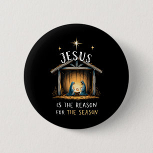 Jesus ist der Grund für die Weihnachtszeit Xmas  Button