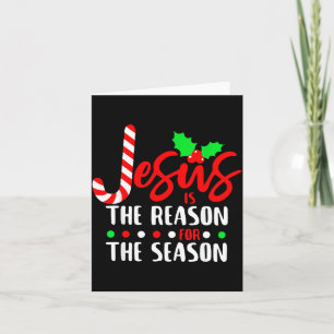Jesus ist der Grund für die Weihnachtszeit Xmas  Karte