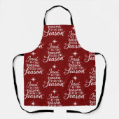 Jesus ist der Grund für diese Jahreszeit Christlic Schürze (Vorderseite)