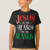 Jesus ist der Grund für Weihnachten der Jahreszeit T-Shirt (Vorderseite)