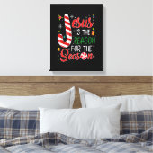 Jesus ist der Grund für Weihnachten Pajam Leinwanddruck (Insitu (Schlafzimmer))