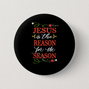 Jesus ist der Grund während der geselligen Button