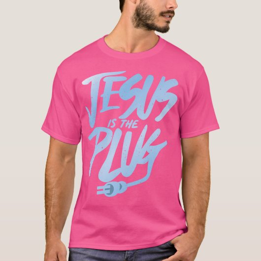 Jesus ist der Plug T-Shirt (Vorderseite)