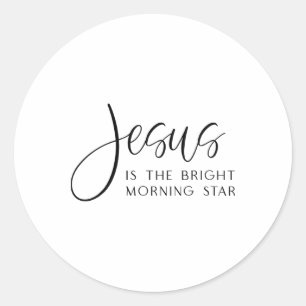 Jesus ist der strahlende Morgenstern Ostern Jesus Runder Aufkleber