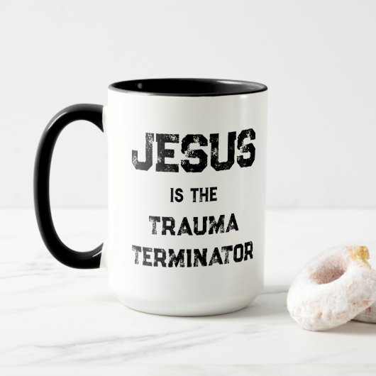 Jesus ist der Trauma-Terminator Christlich Tasse (Mit Donut)