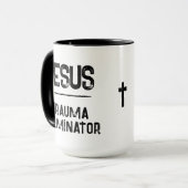 Jesus ist der Trauma-Terminator Christliche Hoffnu Tasse (Vorderseite Links)