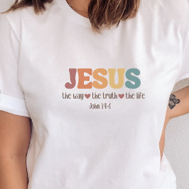 Jesus ist der Weg, die Wahrheit das Leben Christli T-Shirt