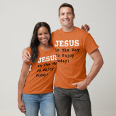 "JESUS ist der Weg, um heute zu genießen!" - Witzi T-Shirt (Unisex)