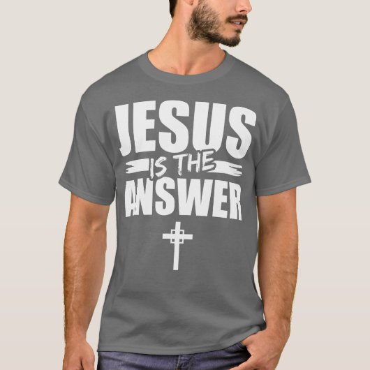 Jesus ist die Antwort Jesu (2) T-Shirt (Vorderseite)