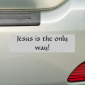 Jesus ist die einzige Weise! Autoaufkleber (Auf Auto)
