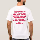 Jesus ist die einzige Weise zum Himmel. alle T-Shirt (Rückseite)