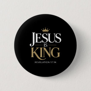 Jesus ist ein Christlicher Zitat aus der Königsbib Button