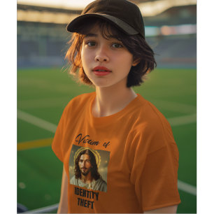 Jesus ist ein Opfer von Identitätsdiebstahl T-Shirt