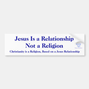 Jesus ist ein RelationshipNot ein Religion… Autoaufkleber