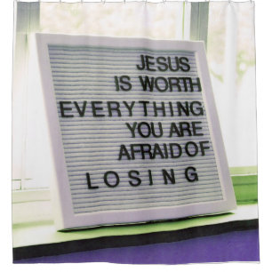 Jesus ist es wert, alles Christliche Zeichen Duschvorhang