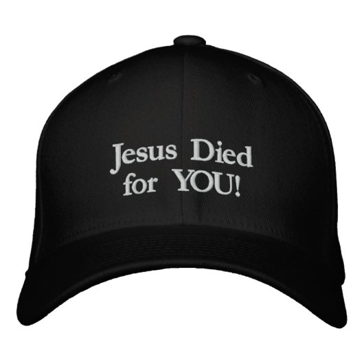 Jesus ist für dich gestorben! bestickte baseballkappe (Vorderseite)