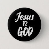 JESUS IST GOTT Christlicher Glaube Button (Vorderseite)