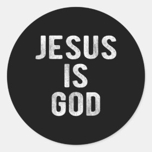 Jesus ist Gott Christlicher Zitat Glaube - Jesus i Runder Aufkleber