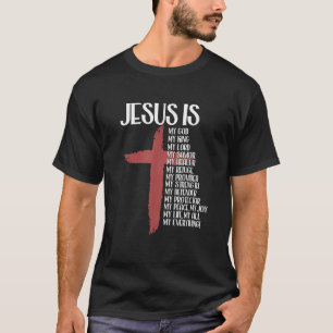 Jesus ist Gott König Herr Erretter Religion Kirche T-Shirt