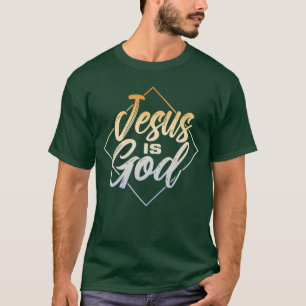 Jesus ist Gott Religion Gläubiger Glaube Gebet Kir T-Shirt