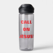 JESUS IST GOTT/RUF JESUS AN! TRINKFLASCHE (Rückseite)