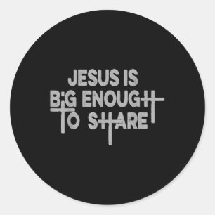 Jesus ist groß genug reguläres T-Shirt Runder Aufkleber