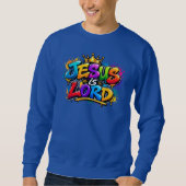 Jesus ist Herr Sweatshirt (Vorderseite)