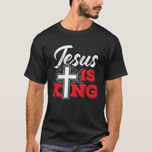 Jesus ist König 2013 Glauben an Christus T-Shirt
