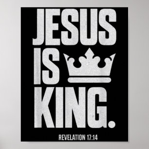 Jesus ist König Bibel religiöse Schrift Zitat Chri Poster