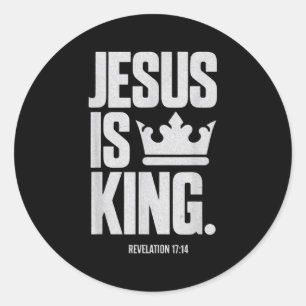 Jesus ist König Bibel religiöse Schrift Zitat Chri Runder Aufkleber