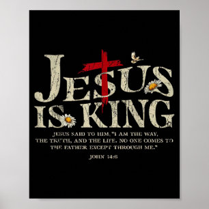 Jesus ist König Bibelvers John 14_6 Christlicher G Poster