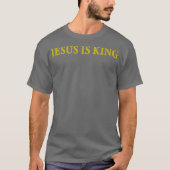 Jesus ist König Christlich T-Shirt (Vorderseite)