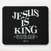 Jesus ist König Jesus Johannes 146 Kostüm Christli Mousepad (Vorne)