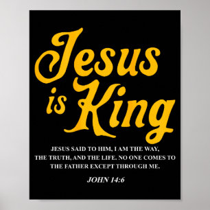 Jesus ist König John 14_6 Kostüm Jesus Christlich Poster