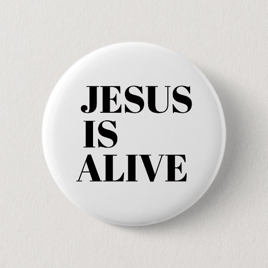 Jesus ist lebendig Christus ist Risen Zitate Gotte Button (Vorderseite)