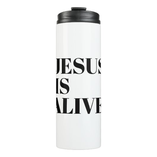 Jesus ist lebendig Christus ist Risen Zitate Gotte Thermosbecher (Vorderseite)