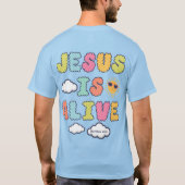 Jesus ist lebendig T-Shirt (Rückseite)
