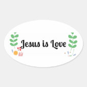 Jesus ist Liebe-Sticker Ovaler Aufkleber (Vorderseite)