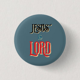 Jesus ist LORD Blue Christlich Button