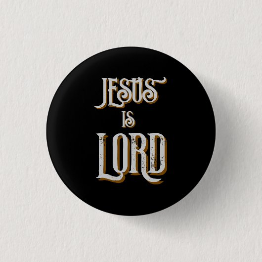 Jesus ist LORD Grau Schwarz Button (Vorderseite)
