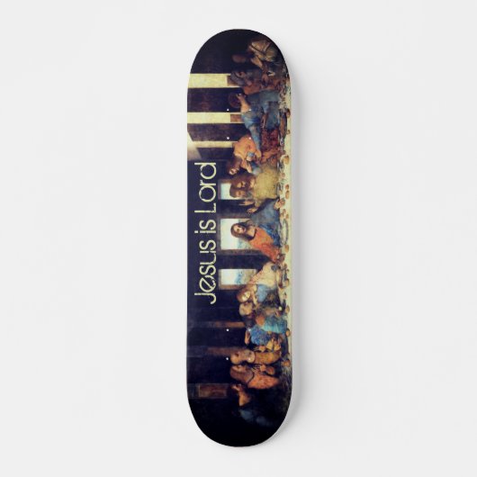 Jesus ist Lord Last Skateboard (Vorne)