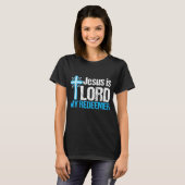 Jesus ist Lord My Redeemer Niedlich Christlich T-Shirt (Vorne ganz)